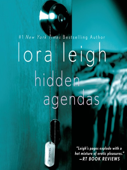 Title details for Hidden Agendas by Lora Leigh - Wait list